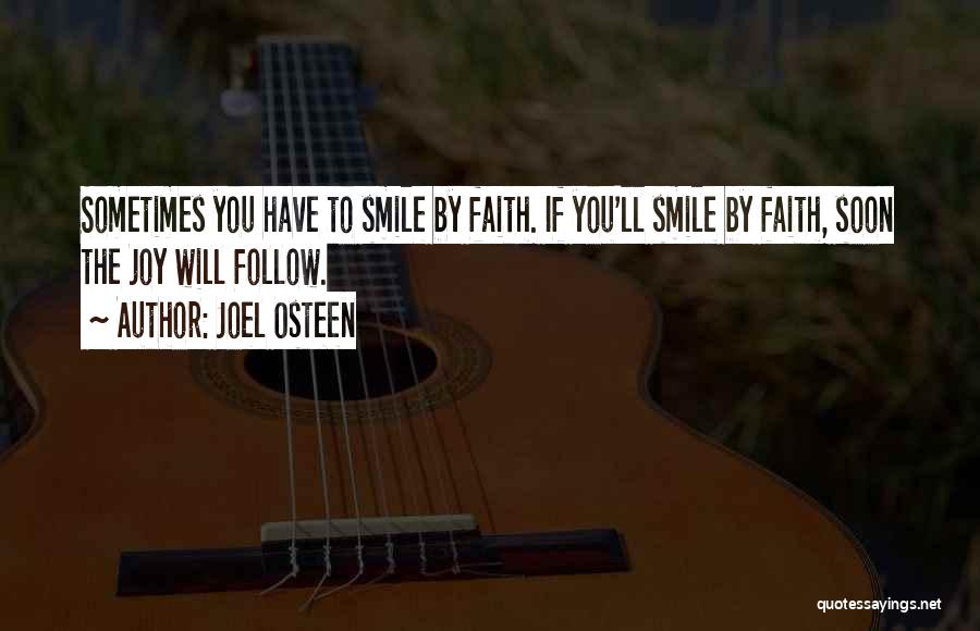 Smile Sometimes Quotes By Joel Osteen