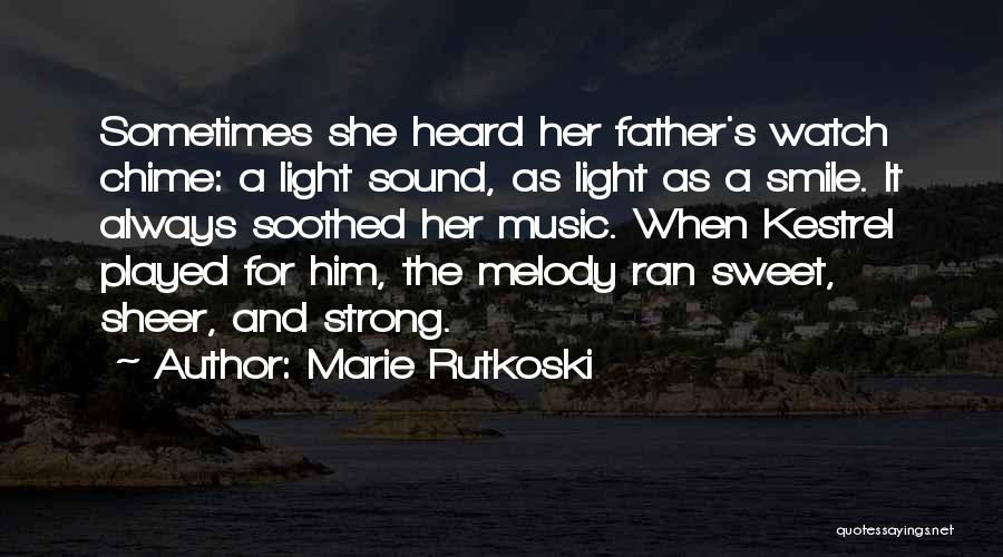 Smile Sometimes Quotes By Marie Rutkoski