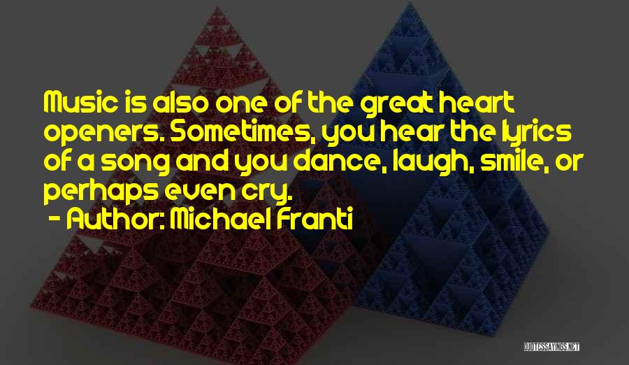 Smile Sometimes Quotes By Michael Franti