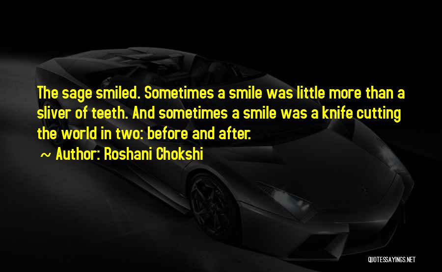 Smile Sometimes Quotes By Roshani Chokshi