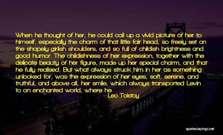 Smile Special Quotes By Leo Tolstoy Smile Special Quotes By Leo Tolstoy