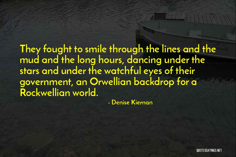 Smile Through Eyes Quotes By Denise Kiernan