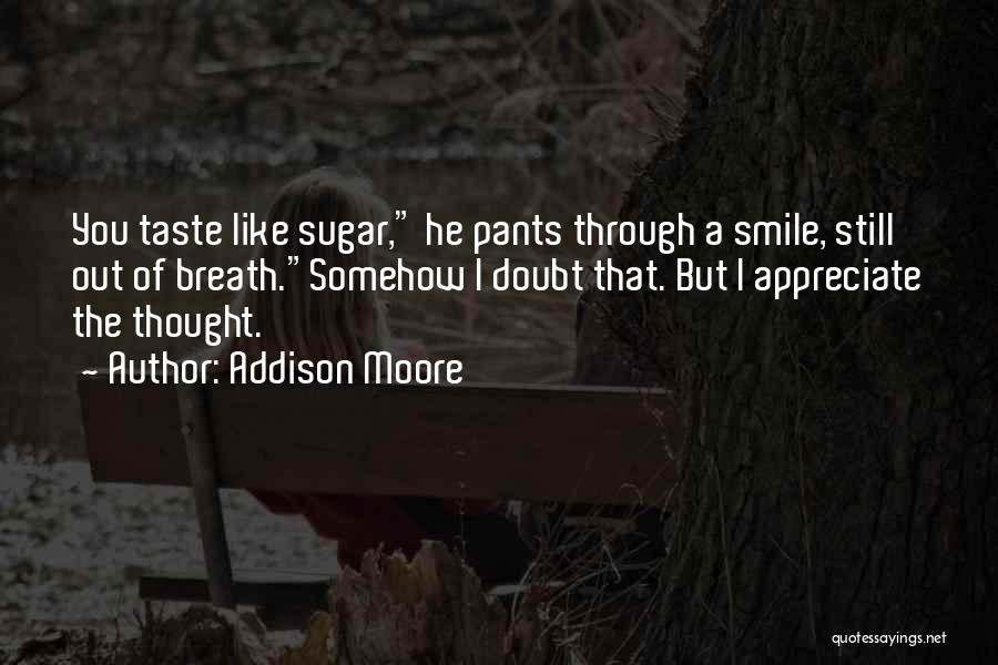 Smile Through The Quotes By Addison Moore