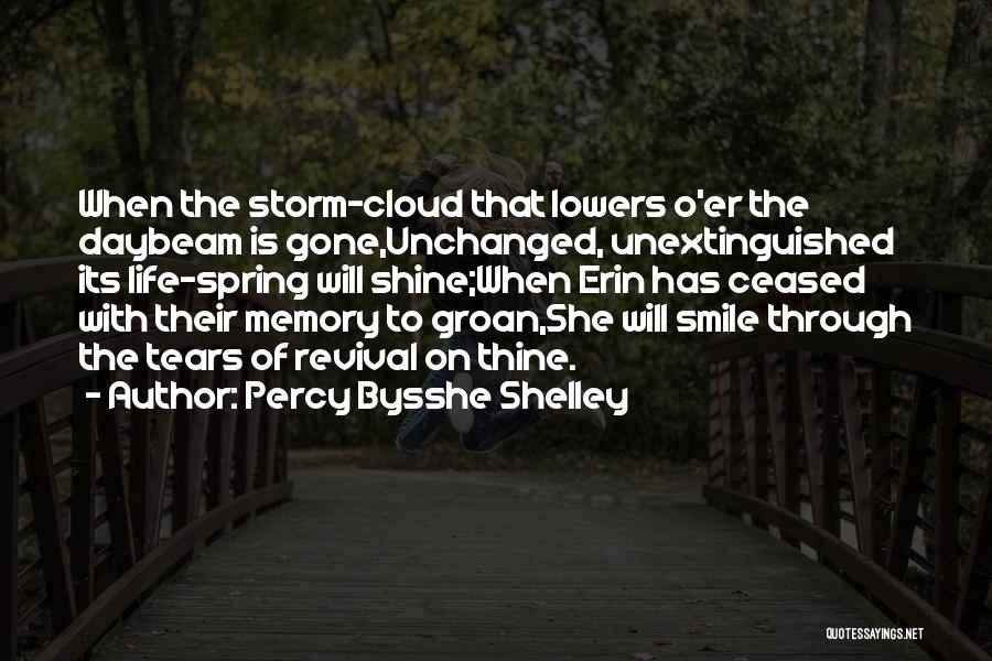 Smile Through The Tears Quotes By Percy Bysshe Shelley