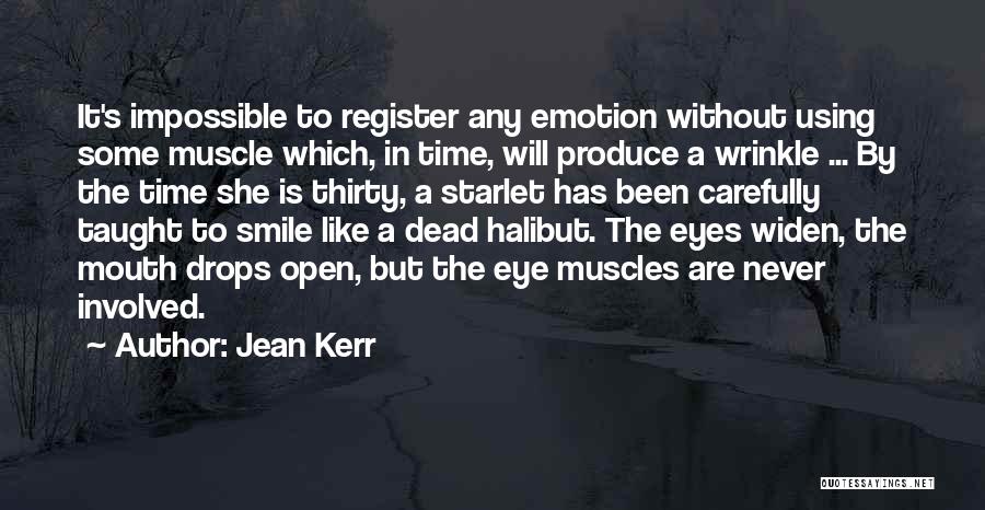 Smile Time Quotes By Jean Kerr