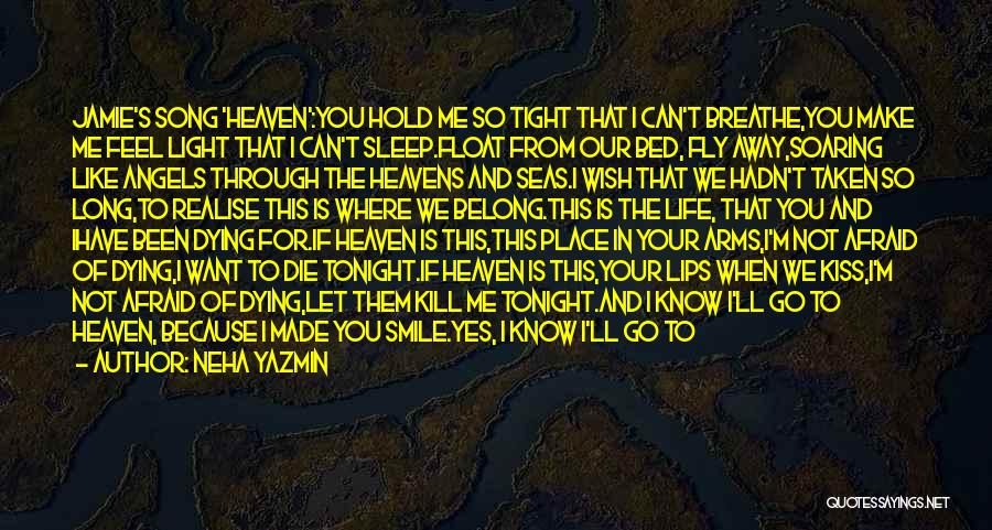 Smile To Life Quotes By Neha Yazmin Smile To Life Quotes By Neha Yazmin
