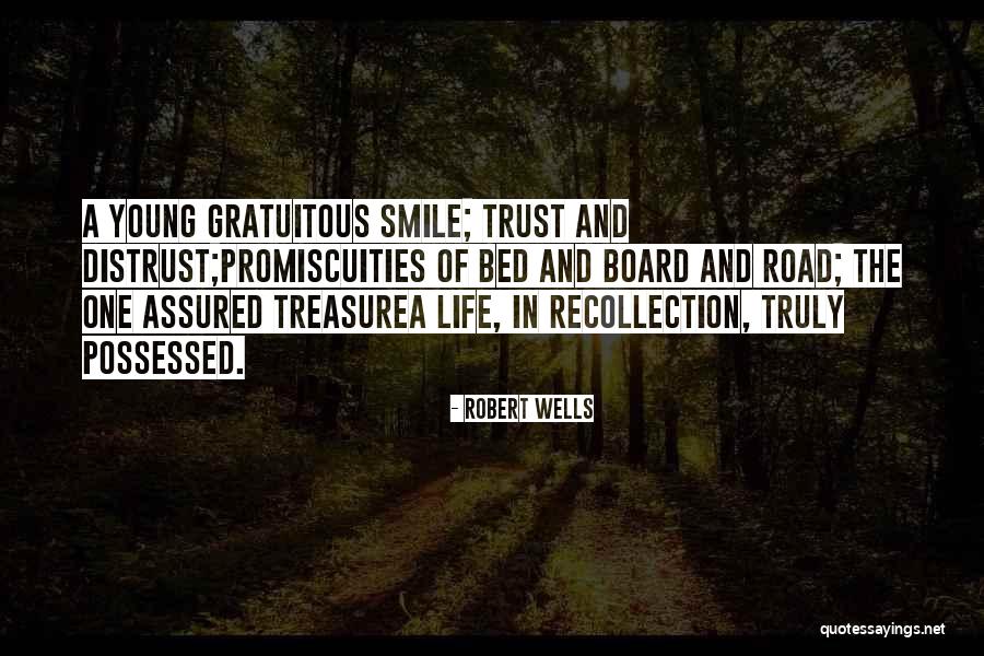 Smile Travel Quotes By Robert Wells Smile Travel Quotes By Robert Wells