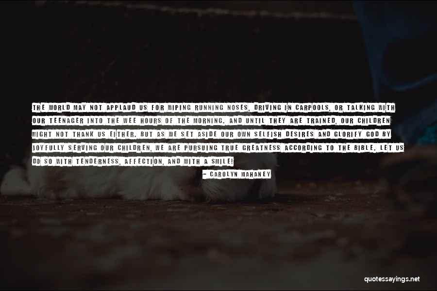 Smile Until Quotes By Carolyn Mahaney Smile Until Quotes By Carolyn Mahaney