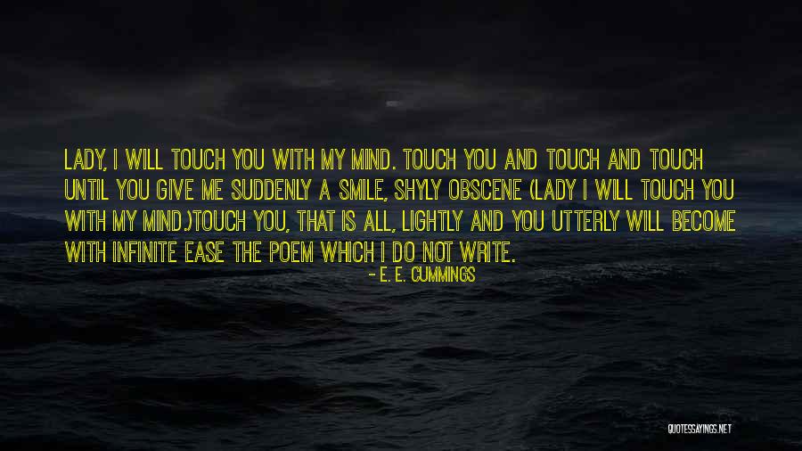 Smile Until Quotes By E. E. Cummings Smile Until Quotes By E. E. Cummings