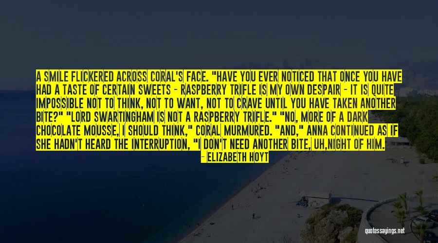 Smile Until Quotes By Elizabeth Hoyt Smile Until Quotes By Elizabeth Hoyt