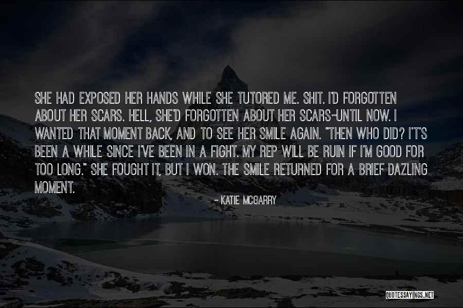 Smile Until Quotes By Katie McGarry Smile Until Quotes By Katie McGarry