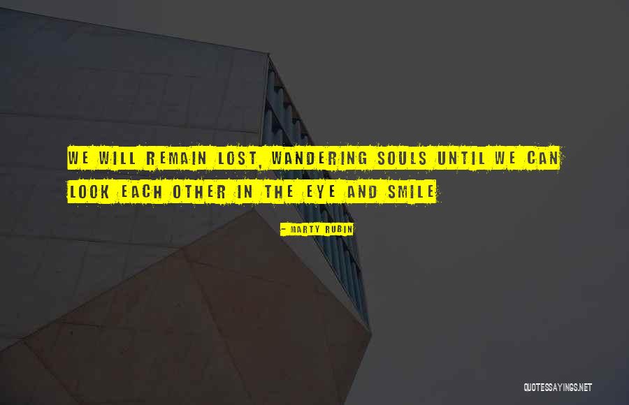 Smile Until Quotes By Marty Rubin Smile Until Quotes By Marty Rubin