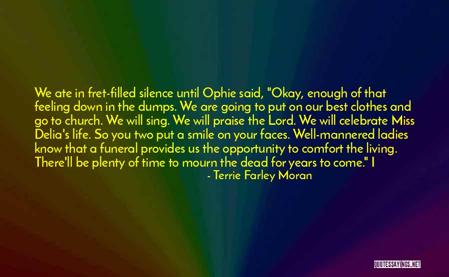 Smile Until Quotes By Terrie Farley Moran