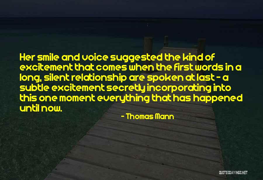 Smile Until Quotes By Thomas Mann