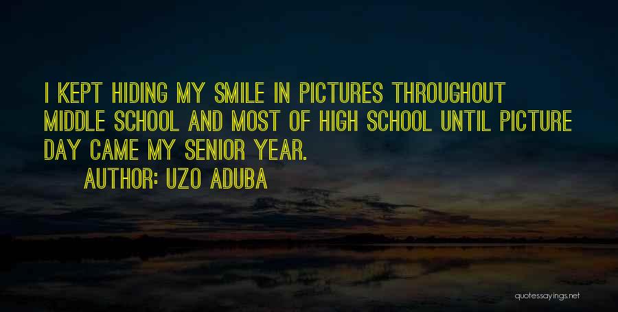 Smile Until Quotes By Uzo Aduba