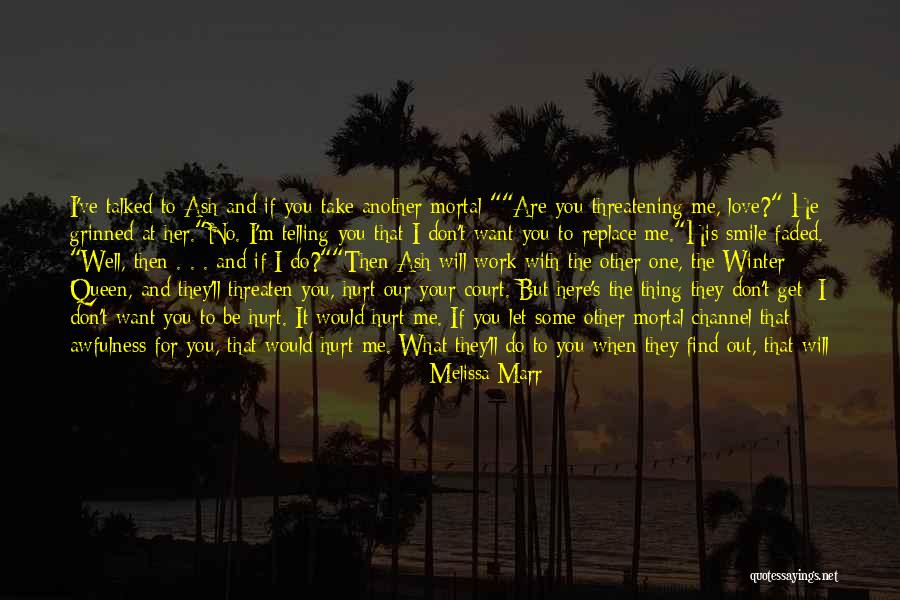 Smile When Hurt Quotes By Melissa Marr Smile When Hurt Quotes By Melissa Marr