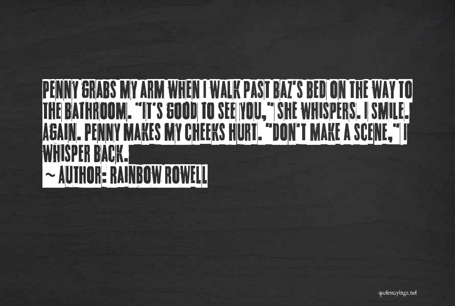 Smile When Hurt Quotes By Rainbow Rowell