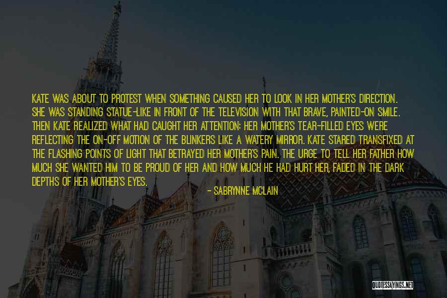 Smile When Hurt Quotes By Sabrynne McLain Smile When Hurt Quotes By Sabrynne McLain