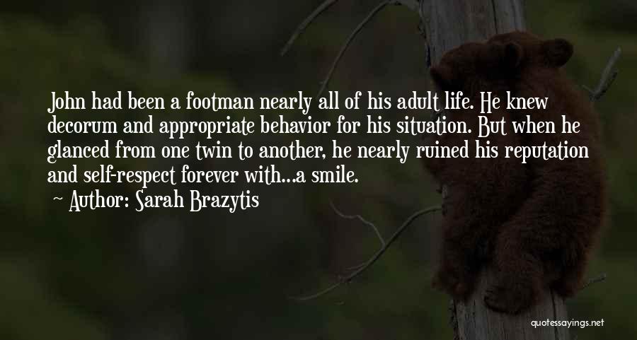 Smile When Life Quotes By Sarah Brazytis
