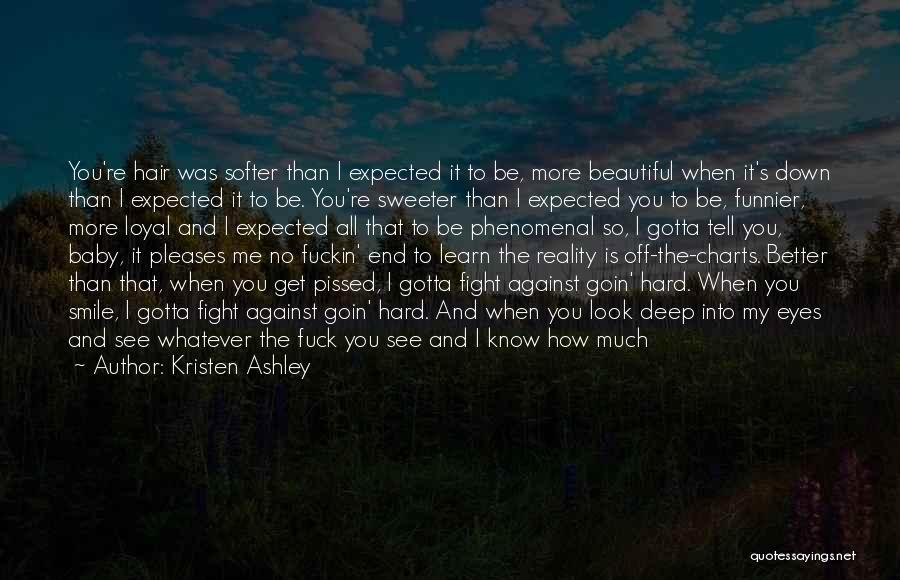 Smile When You're Down Quotes By Kristen Ashley