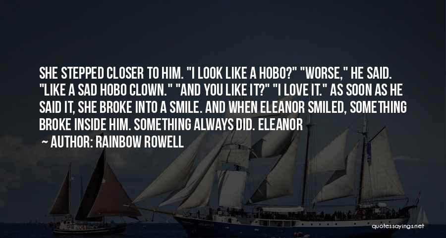 Smile When You're Sad Quotes By Rainbow Rowell