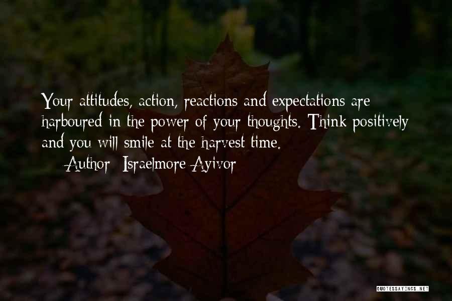 Smile With Attitude Quotes By Israelmore Ayivor