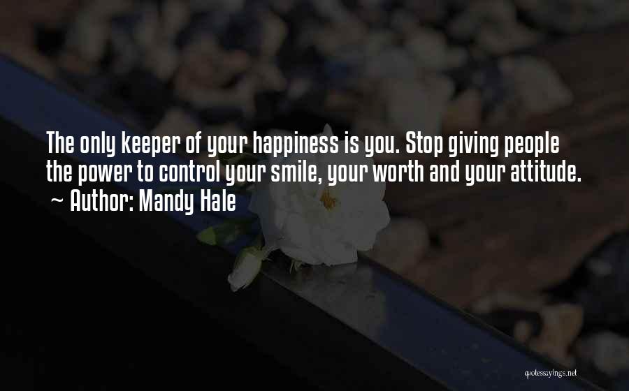 Smile With Attitude Quotes By Mandy Hale