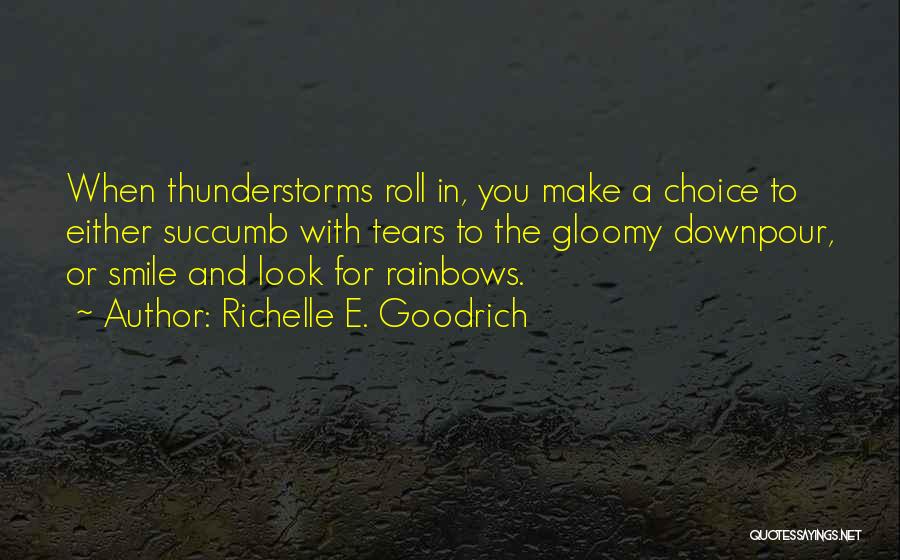 Smile With Attitude Quotes By Richelle E. Goodrich