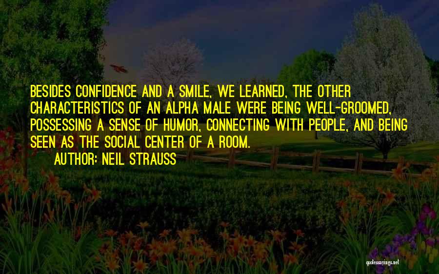 Smile With Confidence Quotes By Neil Strauss