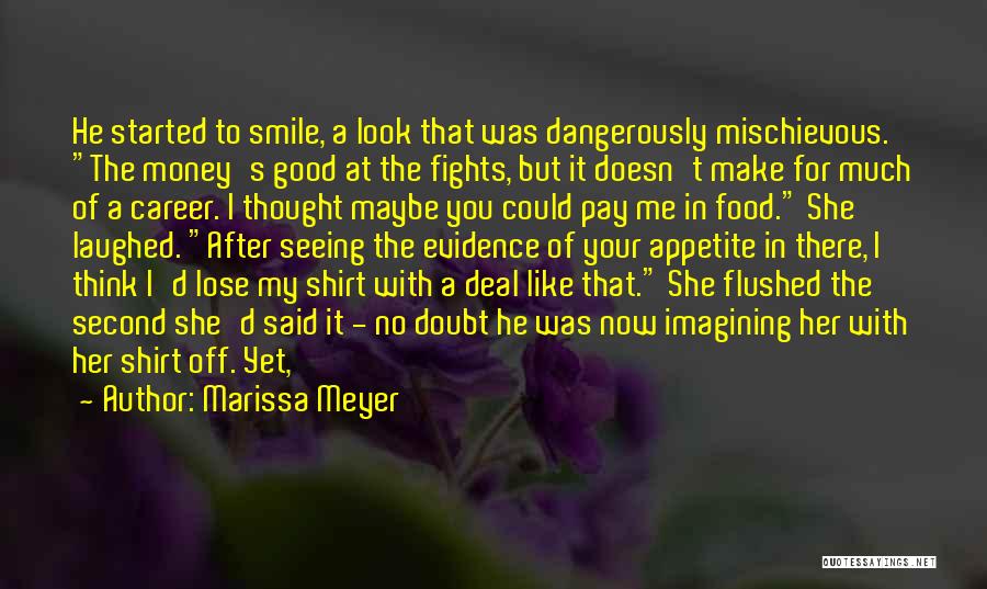 Smile With Me Quotes By Marissa Meyer