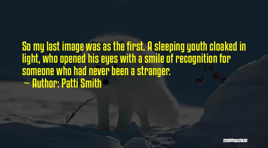 Smile With Someone Quotes By Patti Smith