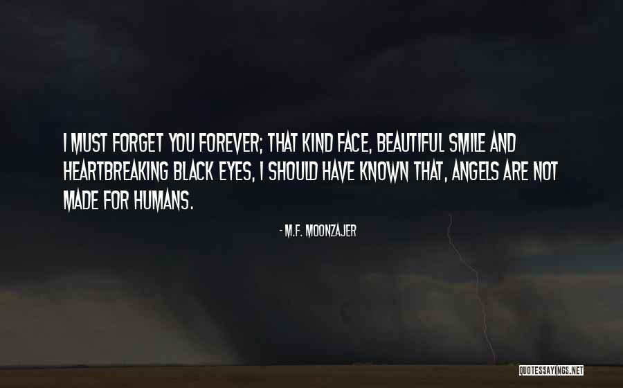 Smile You Are Beautiful Quotes By M.F. Moonzajer Smile You Are Beautiful Quotes By M.F. Moonzajer