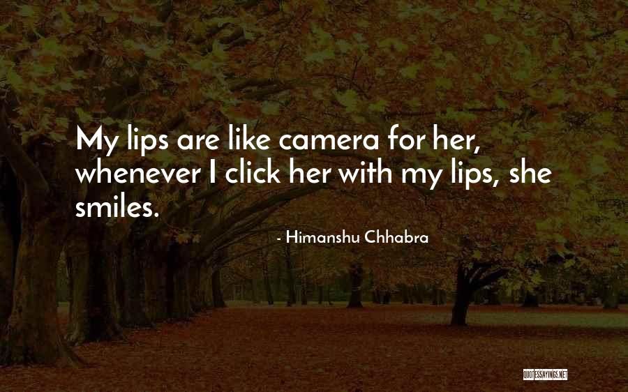 Smile Your On Camera Quotes By Himanshu Chhabra Smile Your On Camera Quotes By Himanshu Chhabra