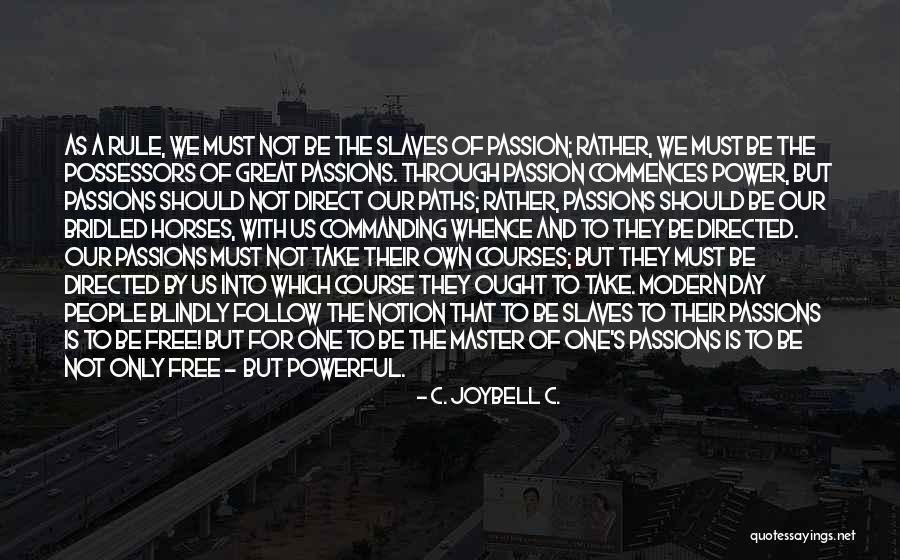 Smilende Egg Quotes By C. JoyBell C. Smilende Egg Quotes By C. JoyBell C.
