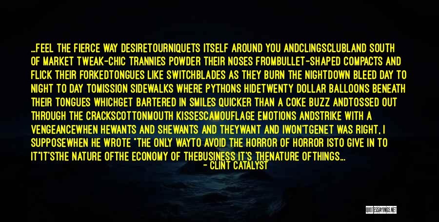 Smiles And Kisses Quotes By Clint Catalyst Smiles And Kisses Quotes By Clint Catalyst