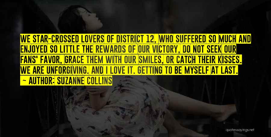 Smiles And Love Quotes By Suzanne Collins