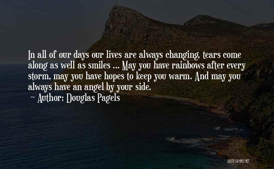 Smiles And Rainbows Quotes By Douglas Pagels