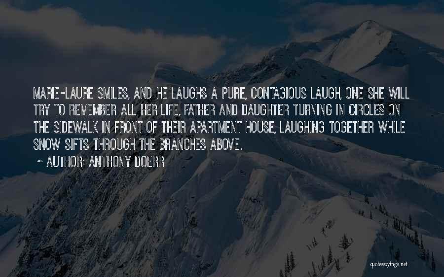 Smiles Are Contagious Quotes By Anthony Doerr