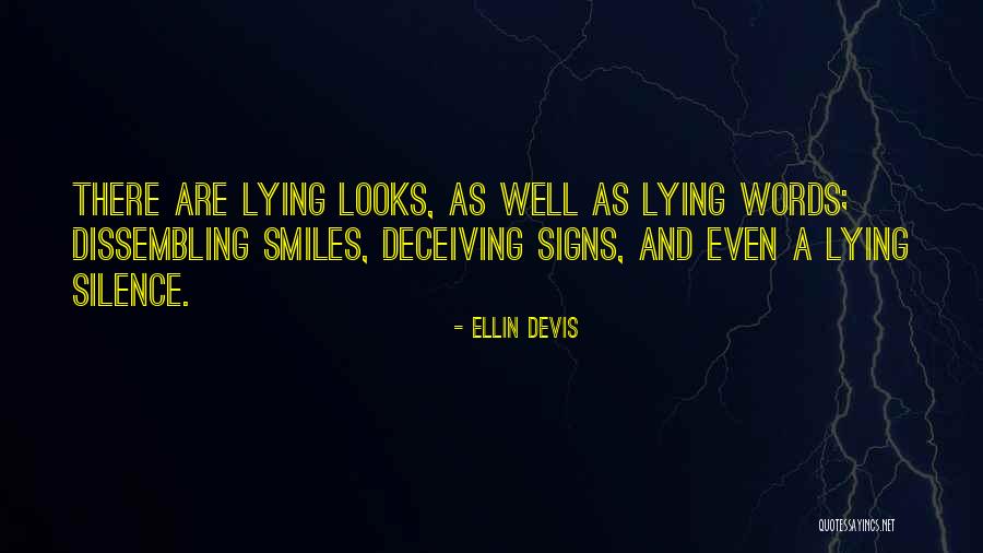 Smiles Are Deceiving Quotes By Ellin Devis Smiles Are Deceiving Quotes By Ellin Devis