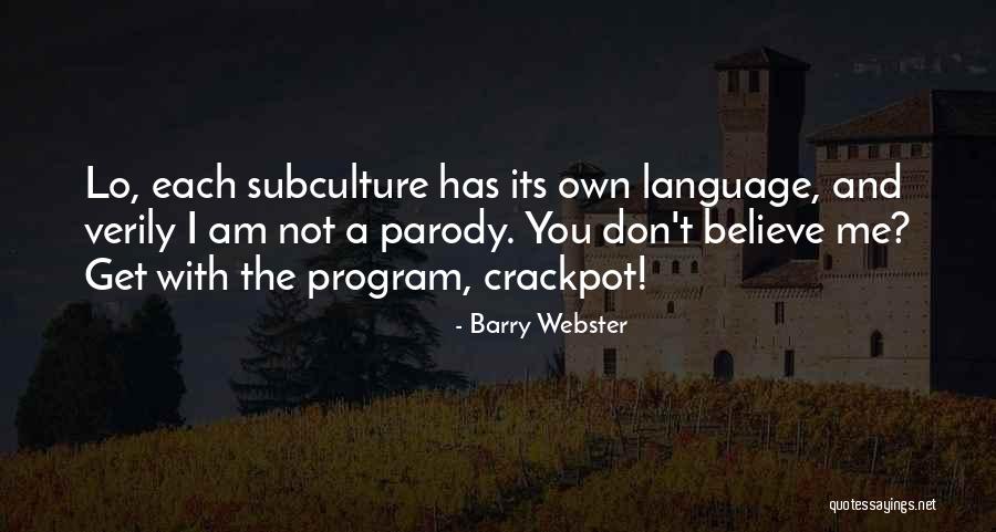 Smiles Are Your Flowers Quotes By Barry Webster Smiles Are Your Flowers Quotes By Barry Webster