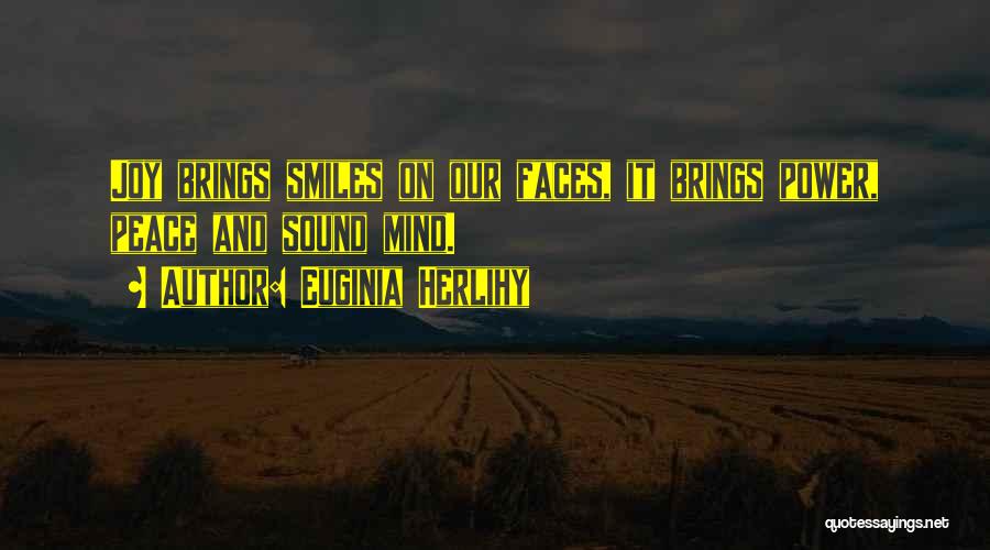 Smiles On Faces Quotes By Euginia Herlihy