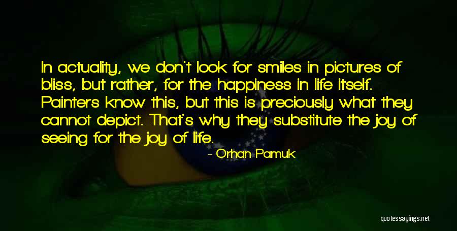 Smiles With Pictures Quotes By Orhan Pamuk