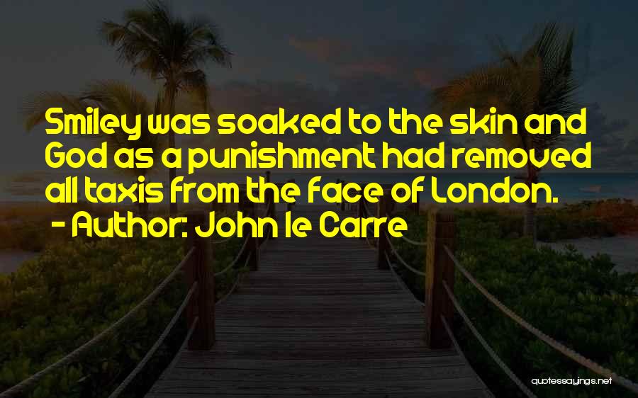 Smiley Face Quotes By John Le Carre