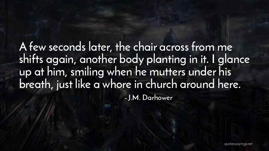 Smiling Again Quotes By J.M. Darhower Smiling Again Quotes By J.M. Darhower
