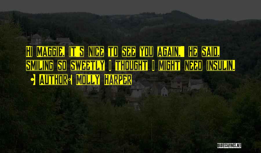 Smiling Again Quotes By Molly Harper