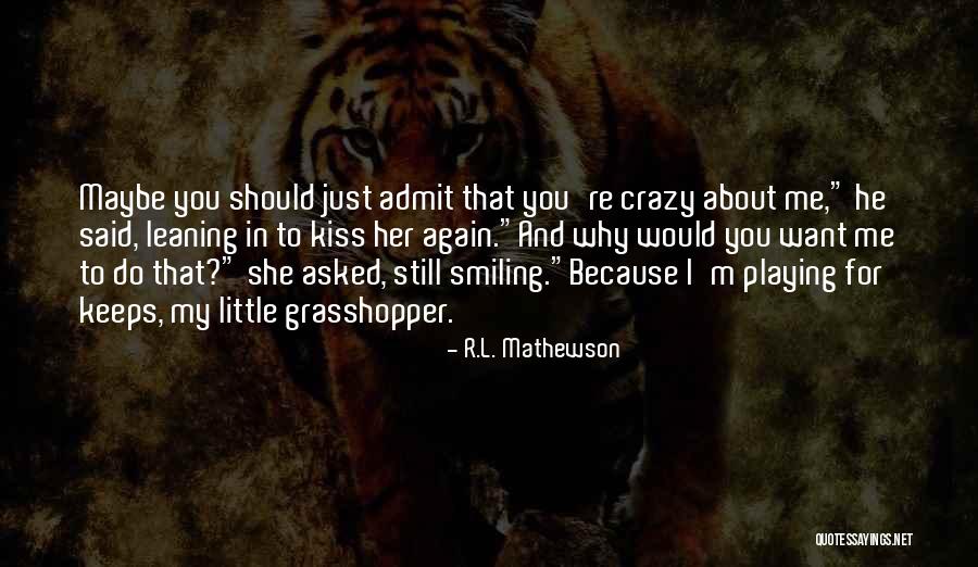 Smiling Again Quotes By R.L. Mathewson Smiling Again Quotes By R.L. Mathewson