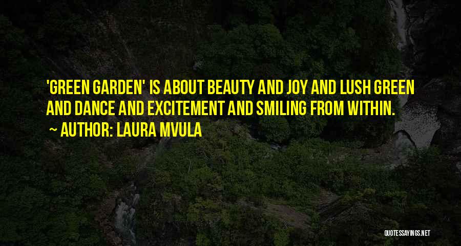 Smiling And Beauty Quotes By Laura Mvula