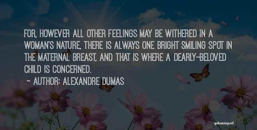 Smiling And Love Quotes By Alexandre Dumas