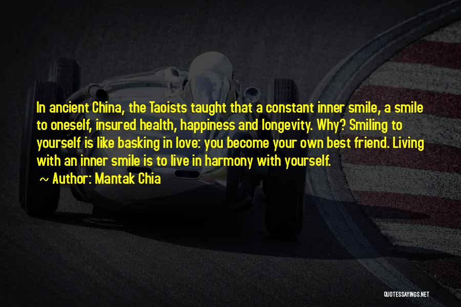 Smiling And Love Quotes By Mantak Chia