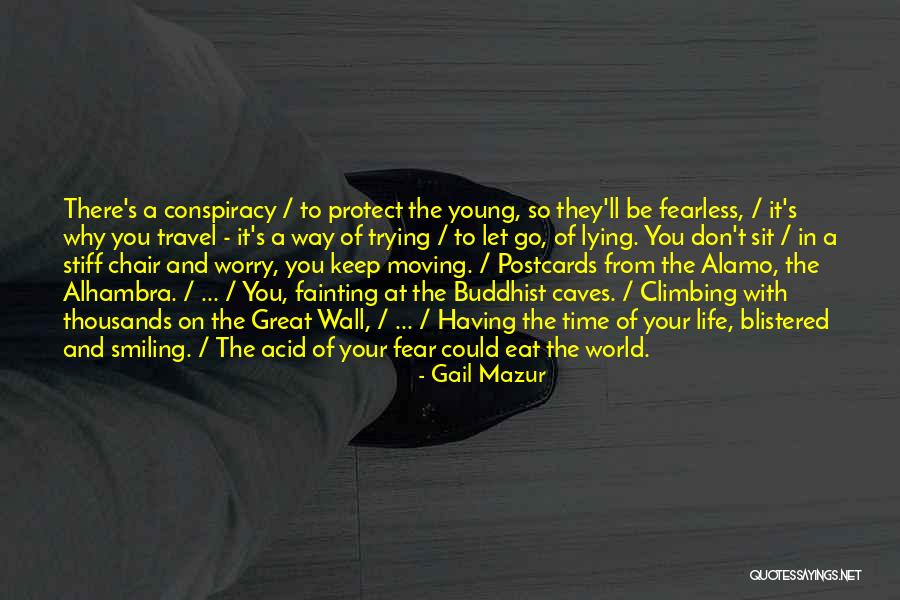Smiling And Moving On Quotes By Gail Mazur Smiling And Moving On Quotes By Gail Mazur